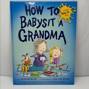How to Babysit a Grandma Book